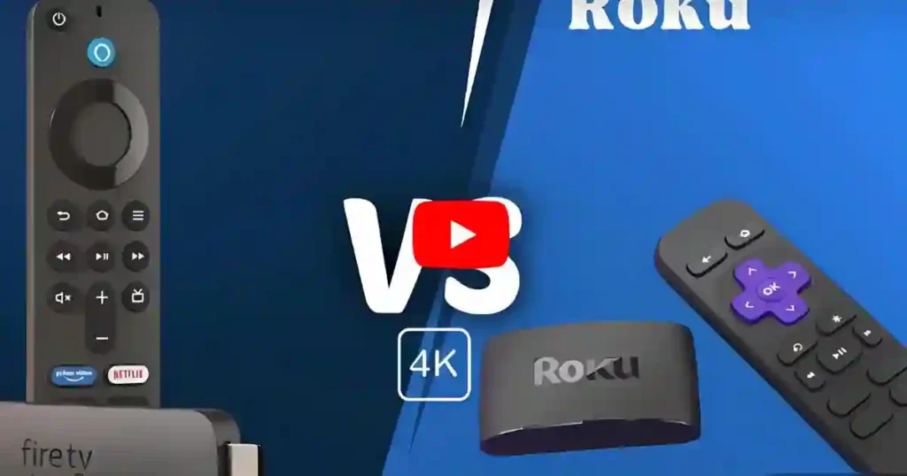 Roku vs Amazon Fire TV Features, Price, and Performance